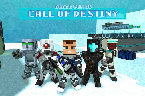 game pic for Block gun 3D: Call of destiny